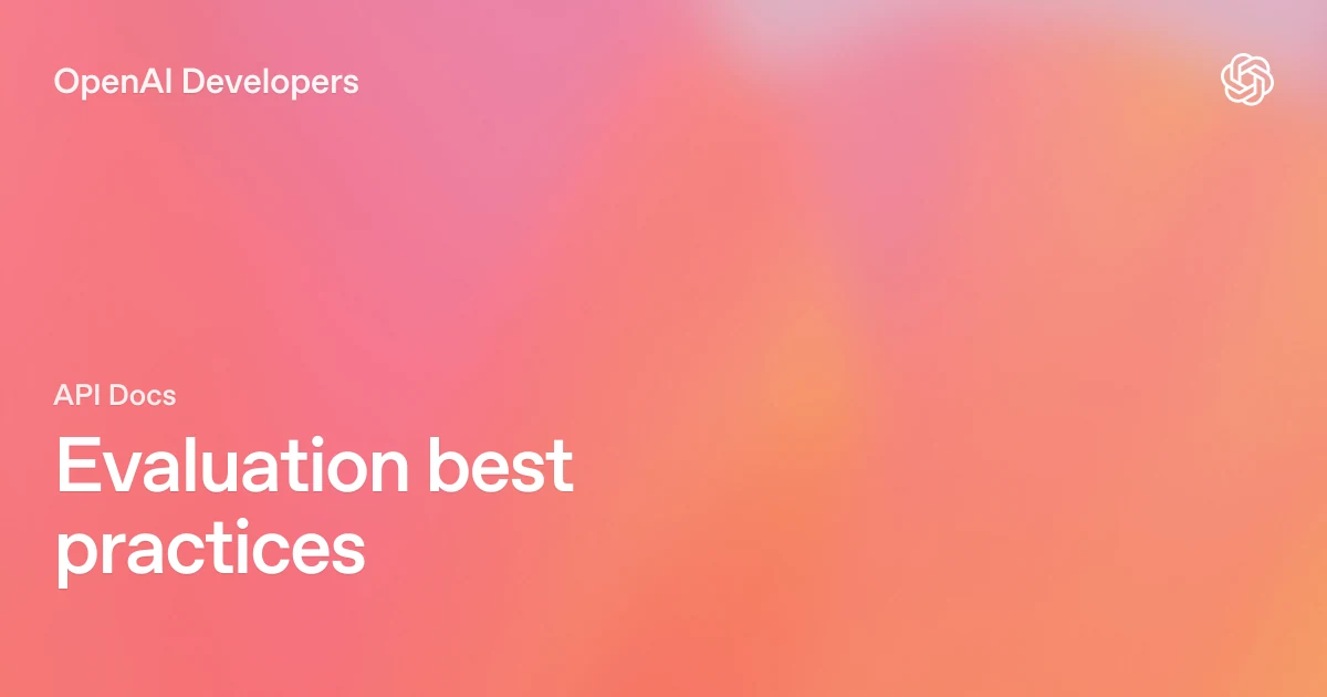 OpenAI’nin yapay zekâ çıktılarını değerlendirme rehberi